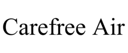 CAREFREE AIR trademark