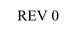 REV 0 trademark