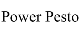 POWER PESTO trademark