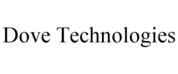 DOVE TECHNOLOGIES trademark