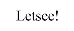 LETSEE! trademark