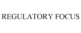 REGULATORY FOCUS trademark