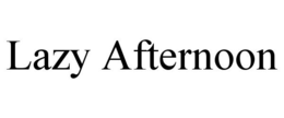 LAZY AFTERNOON trademark