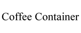 COFFEE CONTAINER trademark