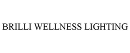 BRILLI WELLNESS LIGHTING trademark