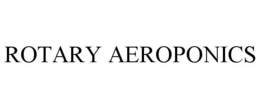 ROTARY AEROPONICS trademark