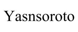 YASNSOROTO trademark