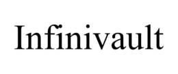 INFINIVAULT trademark