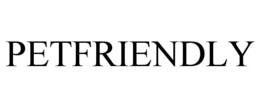 PETFRIENDLY trademark