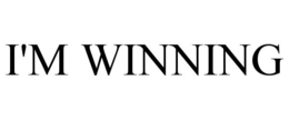 I'M WINNING trademark