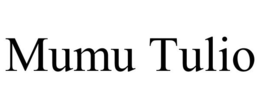 MUMU TULIO trademark