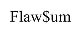 FLAW$UM trademark