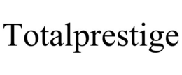 TOTALPRESTIGE trademark
