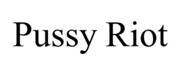 PUSSY RIOT trademark