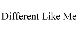 DIFFERENT LIKE ME trademark
