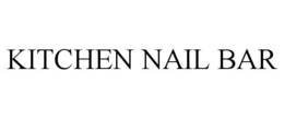 KITCHEN NAIL BAR trademark