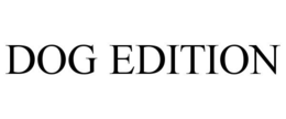 DOG EDITION trademark