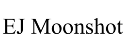 EJ MOONSHOT trademark
