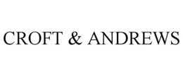 CROFT & ANDREWS trademark