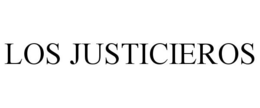 LOS JUSTICIEROS trademark