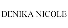 DENIKA NICOLE trademark