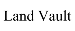LAND VAULT trademark