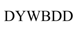 DYWBDD trademark