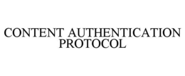 CONTENT AUTHENTICATION PROTOCOL trademark