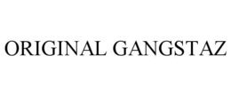 ORIGINAL GANGSTAZ trademark