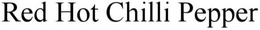 RED HOT CHILLI PEPPER trademark