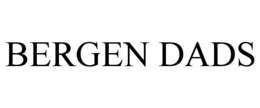 BERGEN DADS trademark