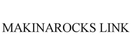 MAKINAROCKS LINK trademark