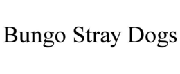 BUNGO STRAY DOGS trademark