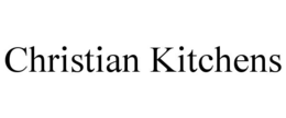 CHRISTIAN KITCHENS trademark