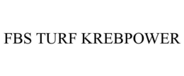 FBS TURF KREBPOWER trademark