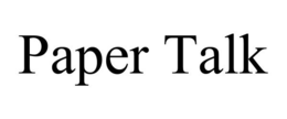 PAPER TALK trademark