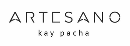 ARTESANO KAY PACHA trademark