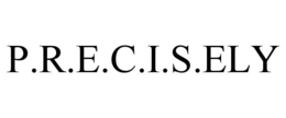 P.R.E.C.I.S.ELY trademark