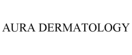AURA DERMATOLOGY trademark