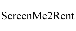 SCREENME2RENT trademark