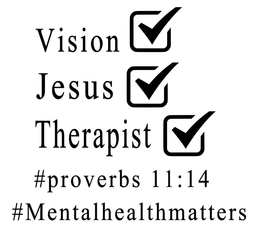 VISION JESUS THERAPIST #PROVERBS11:14 #MENTALHEALTHMATTERS trademark