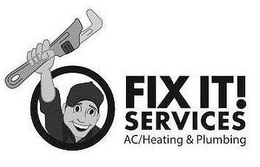 FIX IT! SERVICES AC/HEATING & PLUMBING trademark