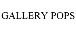 GALLERY POPS trademark