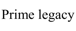 PRIME LEGACY trademark