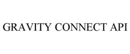 GRAVITY CONNECT API trademark