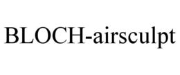 BLOCH-AIRSCULPT trademark
