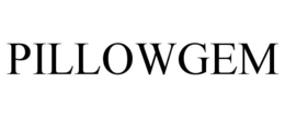 PILLOWGEM trademark