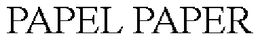 PAPEL PAPER trademark