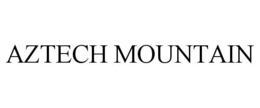 AZTECH MOUNTAIN trademark