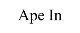 APE IN trademark